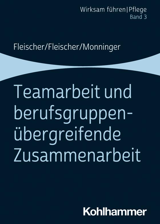 Cover-Bild Teamarbeit und berufsgruppenübergreifende Zusammenarbeit