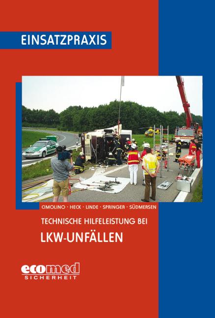 Cover-Bild Technische Hilfeleistung bei LKW-Unfällen