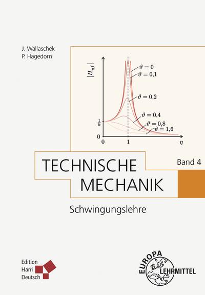 Cover-Bild Technische Mechanik Band 4: Schwingungslehre (Hagedorn)