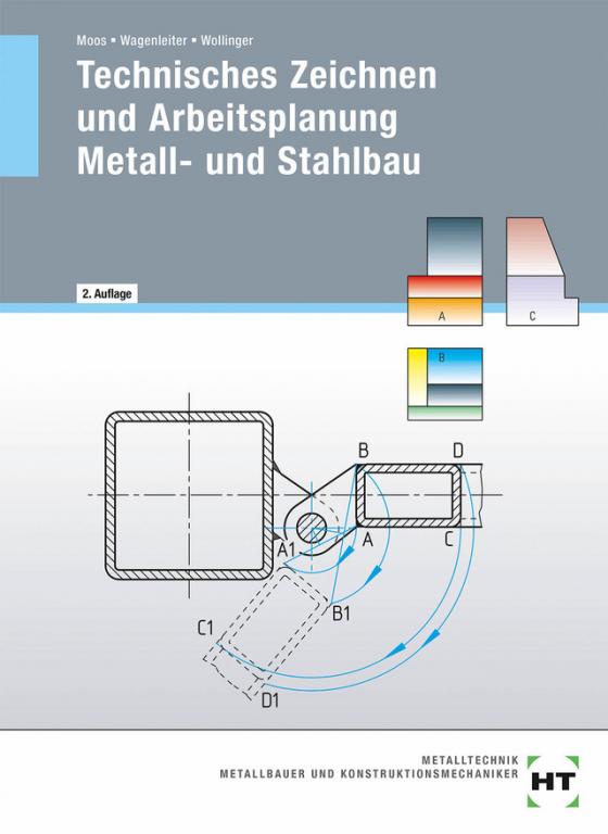 Cover-Bild Technisches Zeichnen und Arbeitsplanung - Metall- und Stahlbau