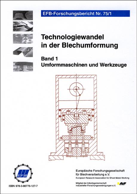 Cover-Bild Technologiewandel in der Blechumformung, Band 1 Umformmaschinen und Werkzeuge