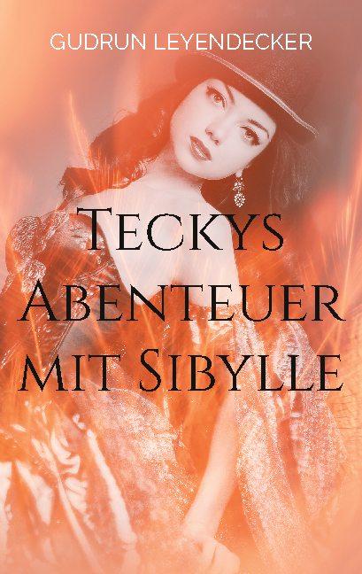 Cover-Bild Teckys Abenteuer mit Sibylle