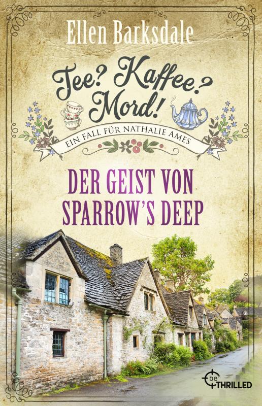 Cover-Bild Tee? Kaffee? Mord! Der Geist von Sparrow's Deep