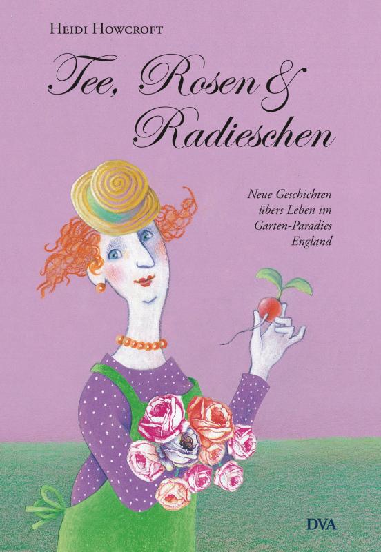 Cover-Bild Tee, Rosen & Radieschen