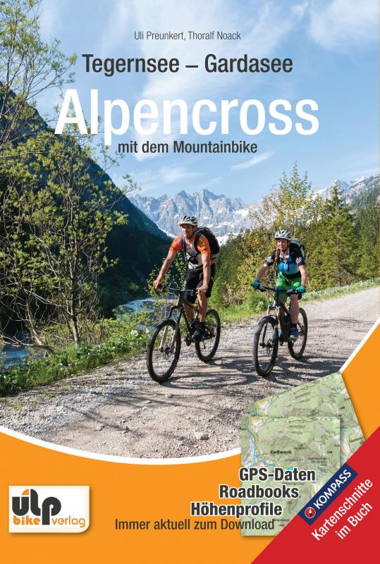 Cover-Bild Tegernsee - Gardasee - Alpencross mit dem Mountainbike