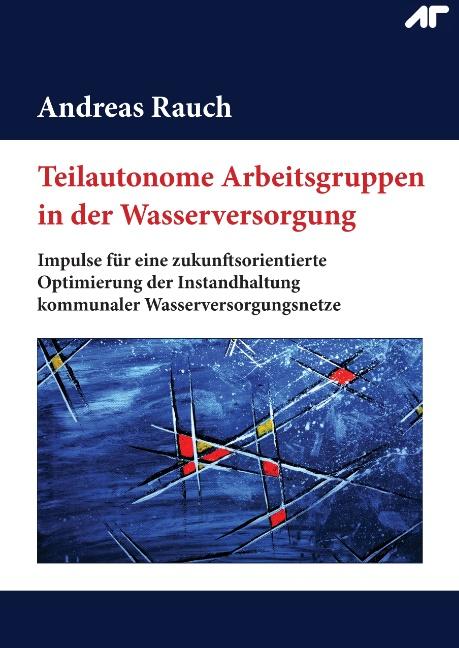 Cover-Bild Teilautonome Arbeitsgruppen in der Wasserversorgung