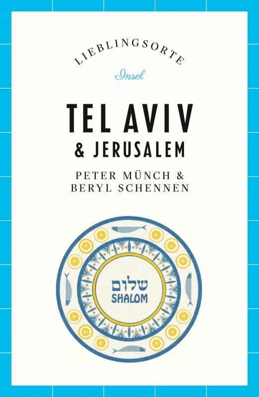 Cover-Bild Tel Aviv & Jerusalem Reiseführer LIEBLINGSORTE