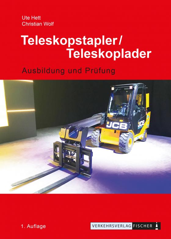 Cover-Bild Teleskopstapler / Teleskoplader - Ausbildung und Prüfung