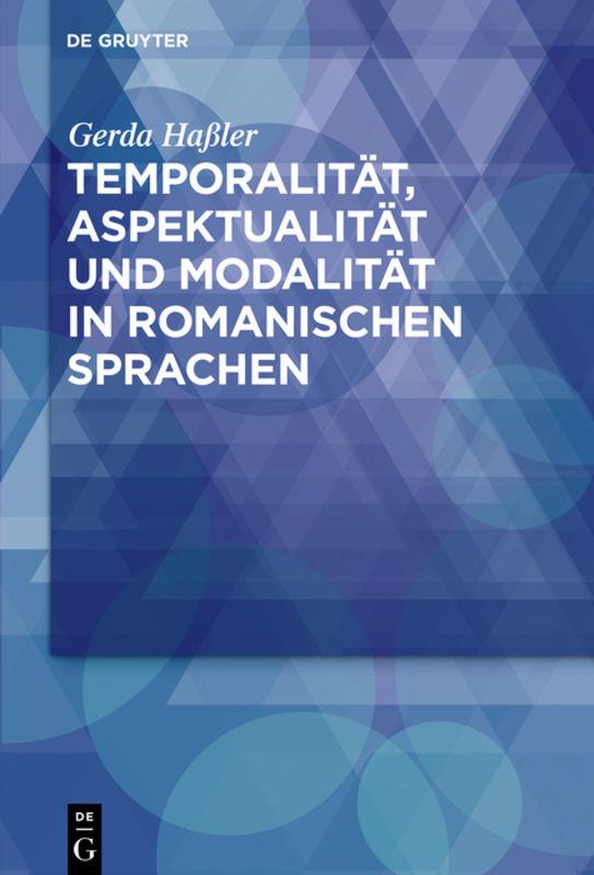 Cover-Bild Temporalität, Aspektualität und Modalität in romanischen Sprachen