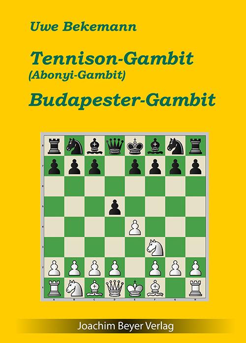 Cover-Bild Tennison-Gambit (Abonyi-Gambit) und Budapester Gambit