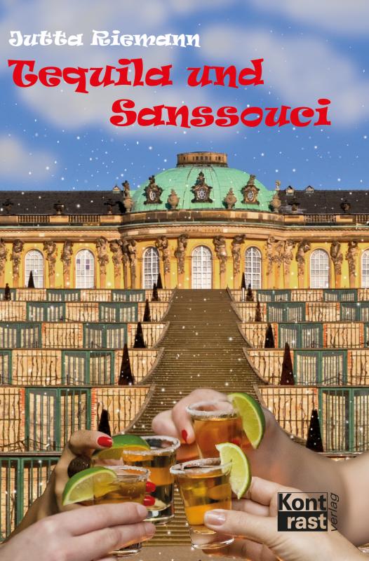 Cover-Bild Tequila und Sanssouci