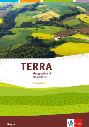 Cover-Bild TERRA Geographie 6. Ausgabe Bayern Realschule