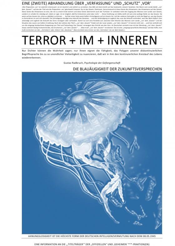 Cover-Bild TERROR + VIER + ABHANDLUNGEN / Mein BuchEINE (ZWEITE) ABHANDLUNG ÜBER „VERFASSUNG“ UND „SCHUTZ“ ‚VOR‘ TERROR + IM + INNEREN (III v IV)