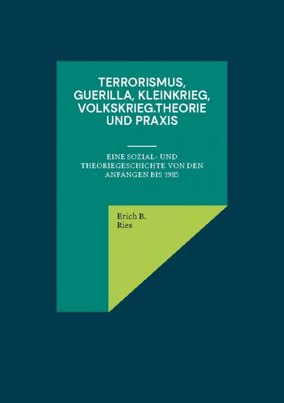 Cover-Bild Terrorismus, Guerilla, Kleinkrieg, Volkskrieg.Theorie und Praxis