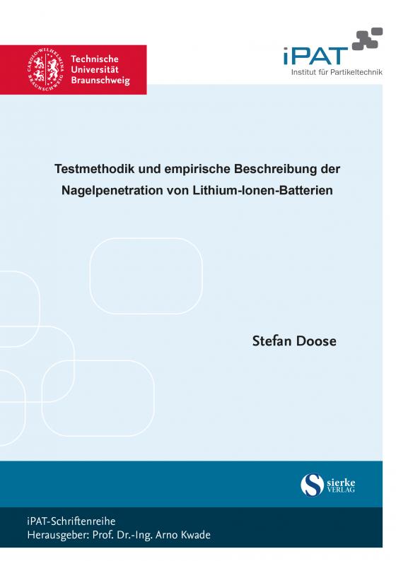 Cover-Bild Testmethodik und empirische Beschreibung der Nagelpenetration von Lithium-Ionen-Batterien