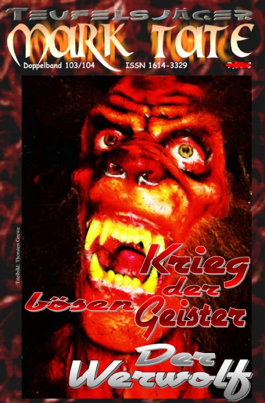 Cover-Bild TEUFELSJÄGER MARK TATE / TEUFELSJÄGER Mark Tate 103-104: Krieg der bösen Geister
