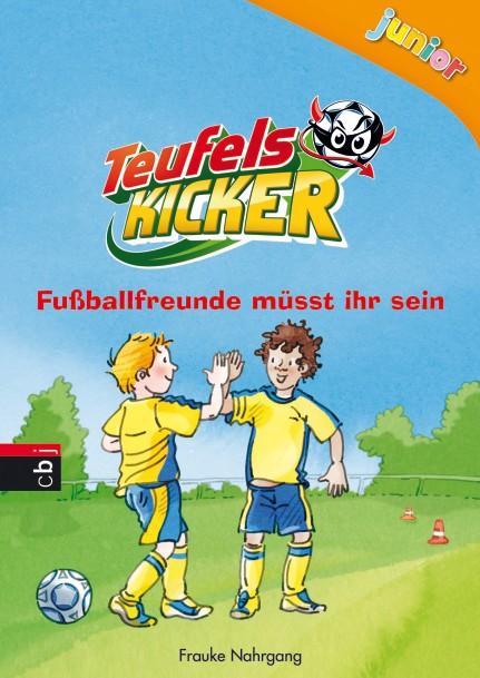 Cover-Bild Teufelskicker Junior - Fußballfreunde müsst ihr sein