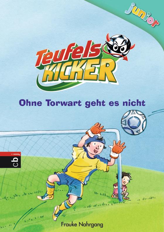 Cover-Bild Teufelskicker Junior - Ohne Torwart geht es nicht