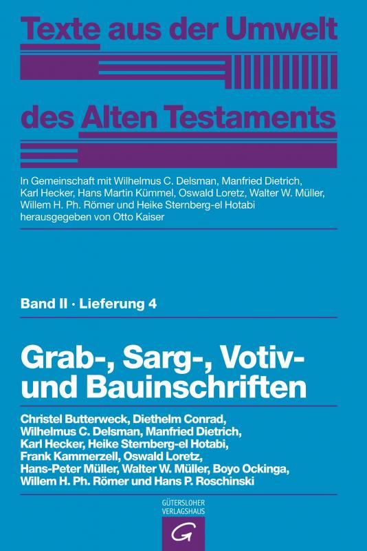 Cover-Bild Texte aus der Umwelt des Alten Testaments, Bd 2: Religiöse Texte / Grab-, Sarg-, Votiv- und Bauinschriften