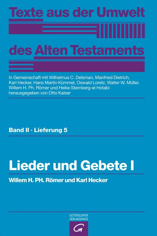 Cover-Bild Texte aus der Umwelt des Alten Testaments, Bd 2: Religiöse Texte / Lieder und Gebete I