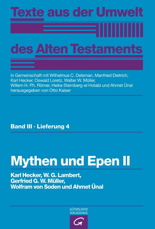 Cover-Bild Texte aus der Umwelt des Alten Testaments, Bd 3: Weisheitstexte, Mythen und Epen / Mythen und Epen II