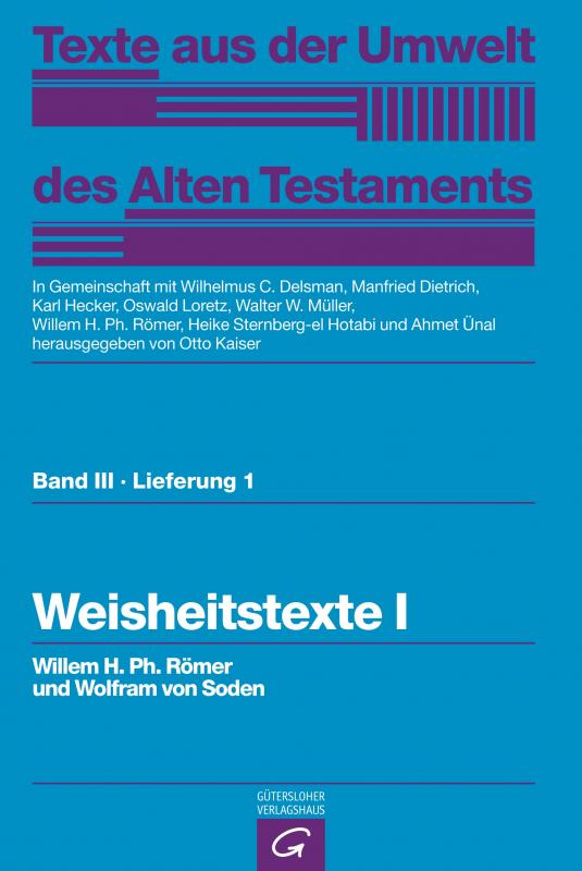 Cover-Bild Texte aus der Umwelt des Alten Testaments, Bd 3: Weisheitstexte, Mythen und Epen / Weisheitstexte I