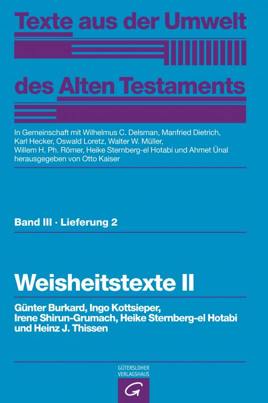 Cover-Bild Texte aus der Umwelt des Alten Testaments, Bd 3: Weisheitstexte, Mythen und Epen / Weisheitstexte II