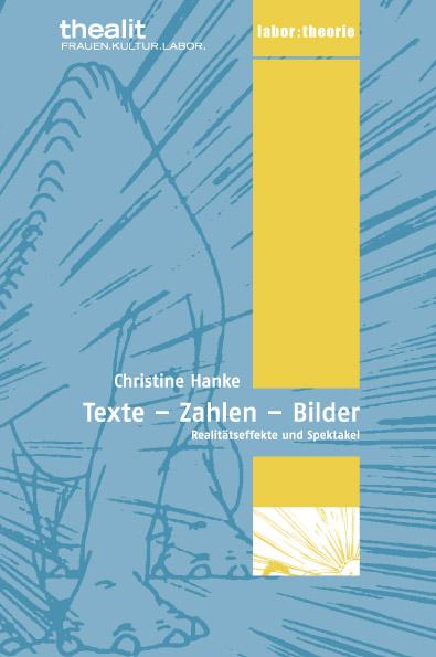 Cover-Bild TEXTE ZAHLEN BILDER. Realitätseffekte und Spektakel