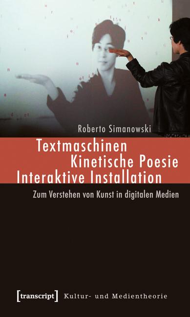 Cover-Bild Textmaschinen - Kinetische Poesie - Interaktive Installation