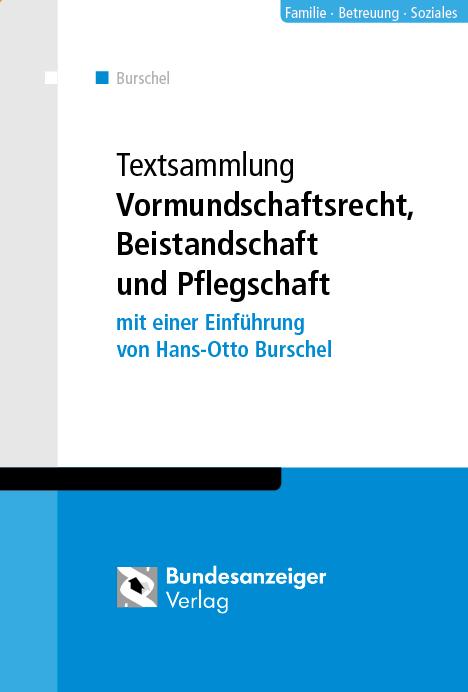 Cover-Bild Textsammlung Vormundschaftsrecht, Beistandschaft und Pflegschaft