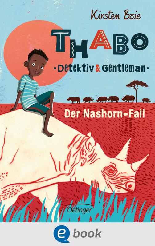 Cover-Bild Thabo. Detektiv & Gentleman 1. Der Nashorn-Fall