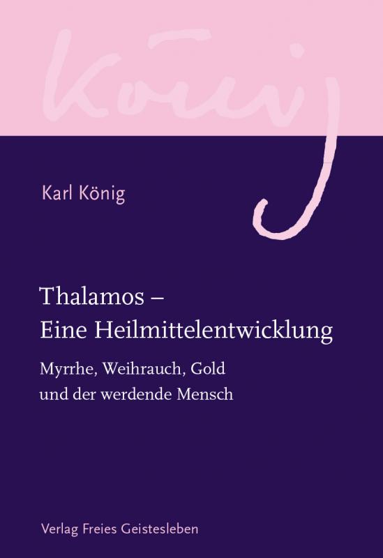 Cover-Bild Thalamos – Eine Heilmittelentwicklung