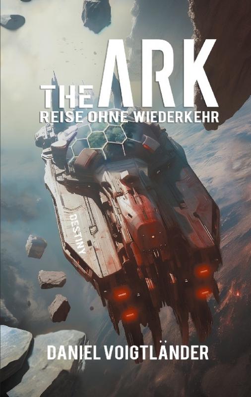 Cover-Bild The Ark: Reise ohne Wiederkehr