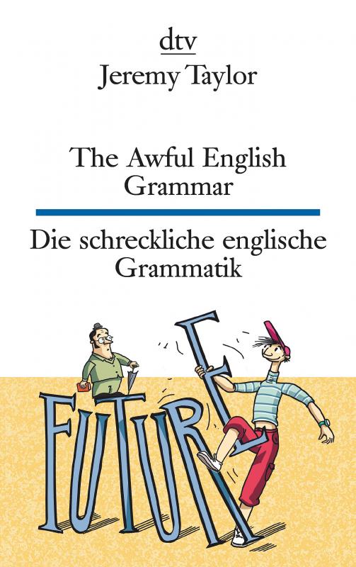 Cover-Bild The Awful English Grammar Die schreckliche englische Grammatik