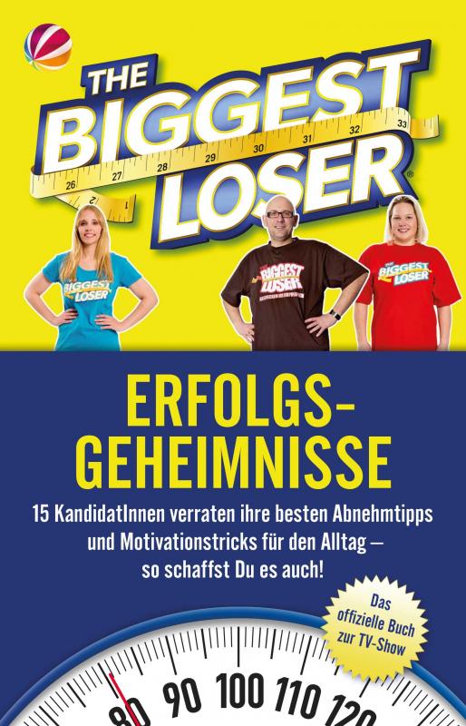 Cover-Bild The Biggest Loser Erfolgsgeheimnisse