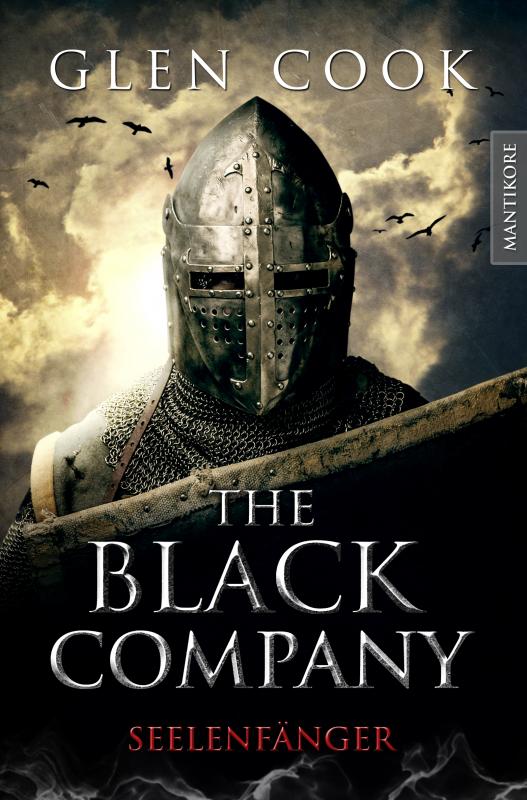 Cover-Bild The Black Company 1 - Seelenfänger: Ein Dark-Fantasy-Roman von Kult Autor Glen Cook