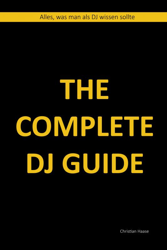 Cover-Bild The Complete DJ Guide