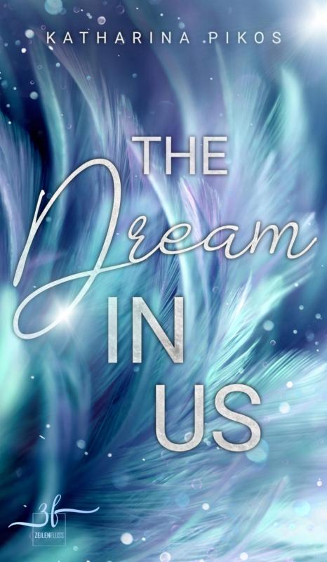 Cover-Bild The Dream in Us: Eine "Lani & Flynn"-Kurzgeschichte