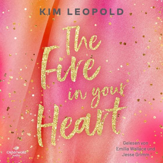 Cover-Bild The Fire in Your Heart (California Dreams 3)