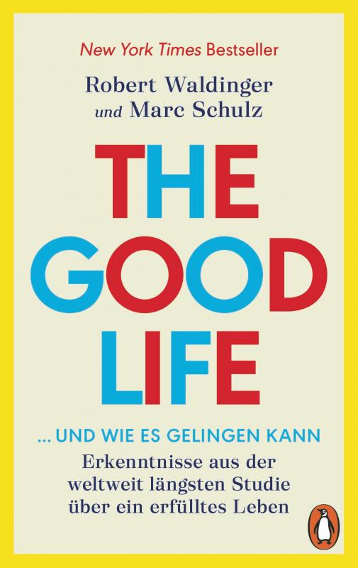 Cover-Bild The Good Life ... und wie es gelingen kann