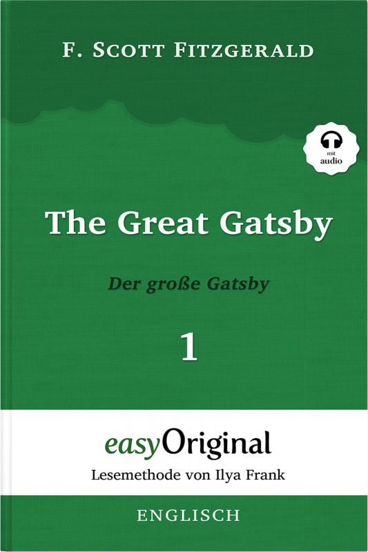 Cover-Bild The Great Gatsby / Der große Gatsby - Teil 1 (Buch + MP3 Audio-CD) - Lesemethode von Ilya Frank - Zweisprachige Ausgabe Englisch-Deutsch