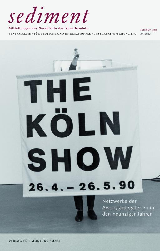 Cover-Bild The Köln Show. Netzwerke der Avantgardegalerien in den neunziger Jahren