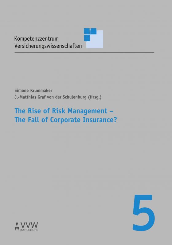 Cover-Bild The Rise of Risk Management - The Fall of Corporate Insurance?