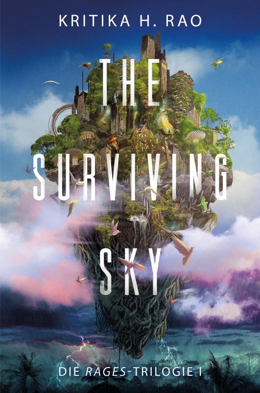 Cover-Bild The Surviving Sky (Die Rages-Trilogie 1): Eine epische Science-Fantasy