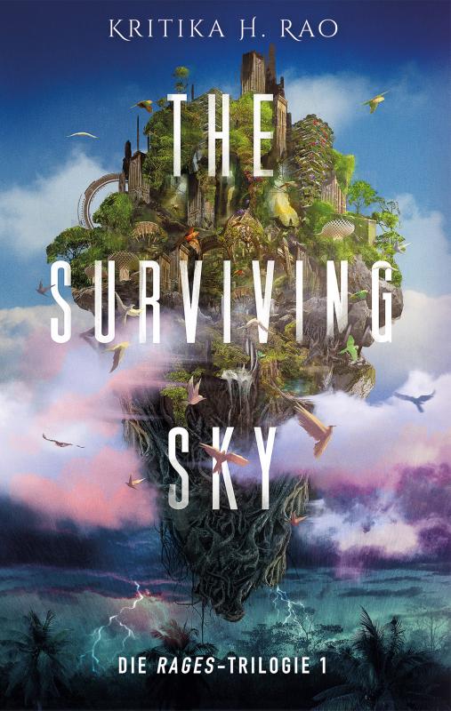 Cover-Bild The Surviving Sky (Die Rages-Trilogie 1): Eine epische Science-Fantasy