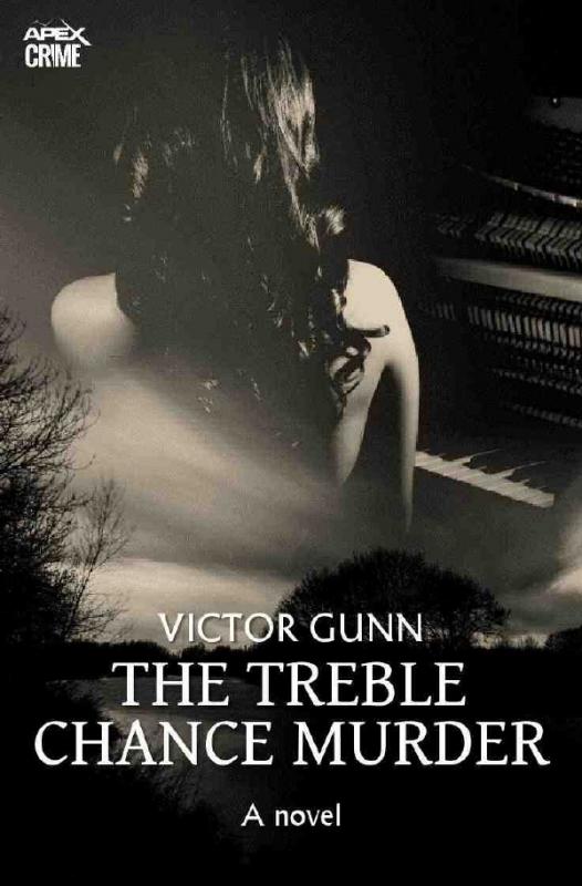 Cover-Bild THE TREBLE CHANCE MURDER (English Edition)