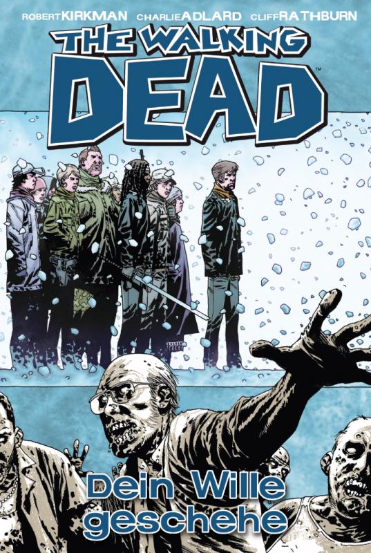 Cover-Bild The Walking Dead 15: Dein Wille geschehe