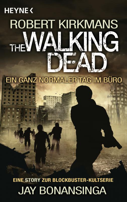 Cover-Bild The Walking Dead - Ein ganz normaler Tag im Büro