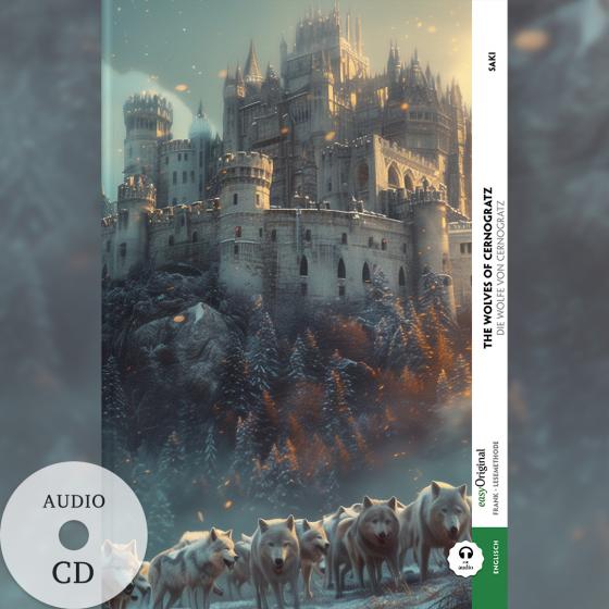 Cover-Bild The Wolves of Cernogratz / Die Wölfe von Cernogratz (Buch + Audio-CD) - Frank-Lesemethode - Kommentierte zweisprachige Ausgabe Englisch-Deutsch