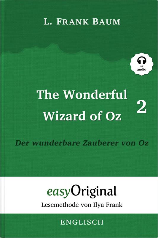 Cover-Bild The Wonderful Wizard of Oz / Der wunderbare Zauberer von Oz - Teil 2 (Buch + Audio-Online) - Lesemethode von Ilya Frank - Zweisprachige Ausgabe Englisch-Deutsch